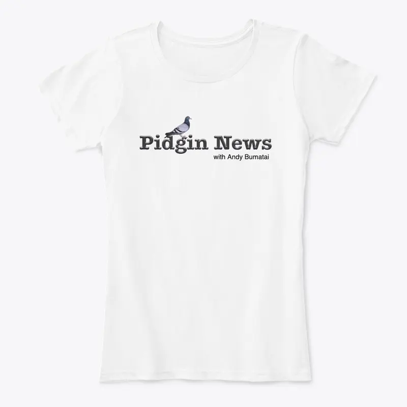 Pidgin News Shirts