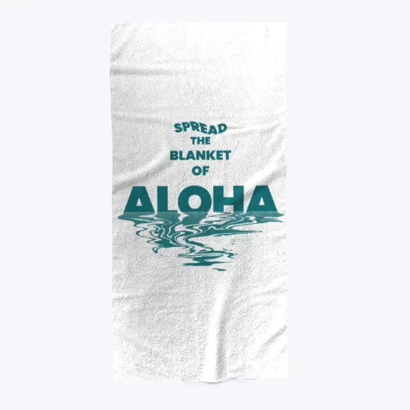 The Blanket of Aloha